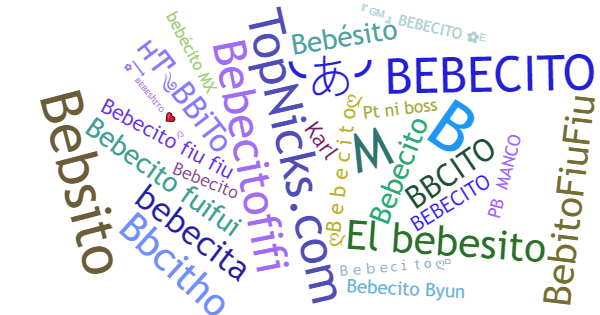 Никнеймы для Bebecito